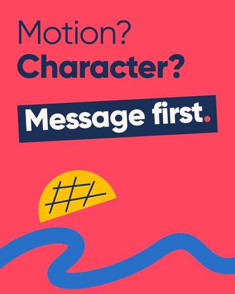 Motion? Character? Message first. Move Animation editorial artwork.
