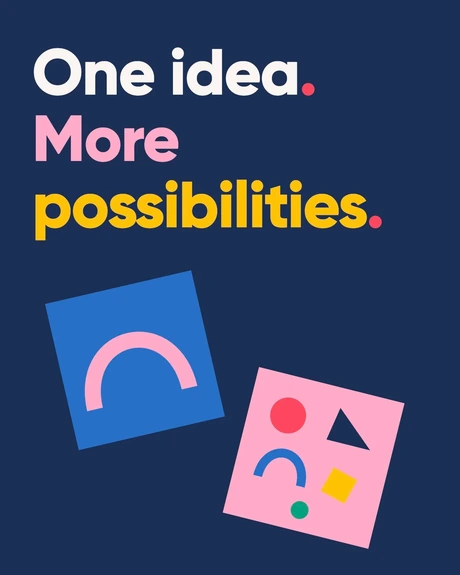 One idea. More possibilities. One shape becomes a collection of shapes.